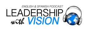 Leadership With Vision Podcast